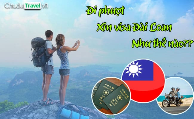 Di-phuot-xin-visa-Dai-Loan-nhu-the-nao