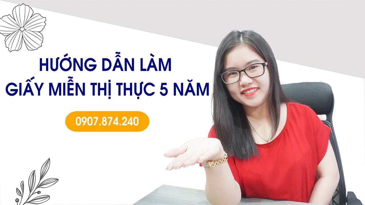 Hướng Dẫn Cấp Miễn Thị Thực 5 Năm Cho Việt Kiều Tại Việt Nam
