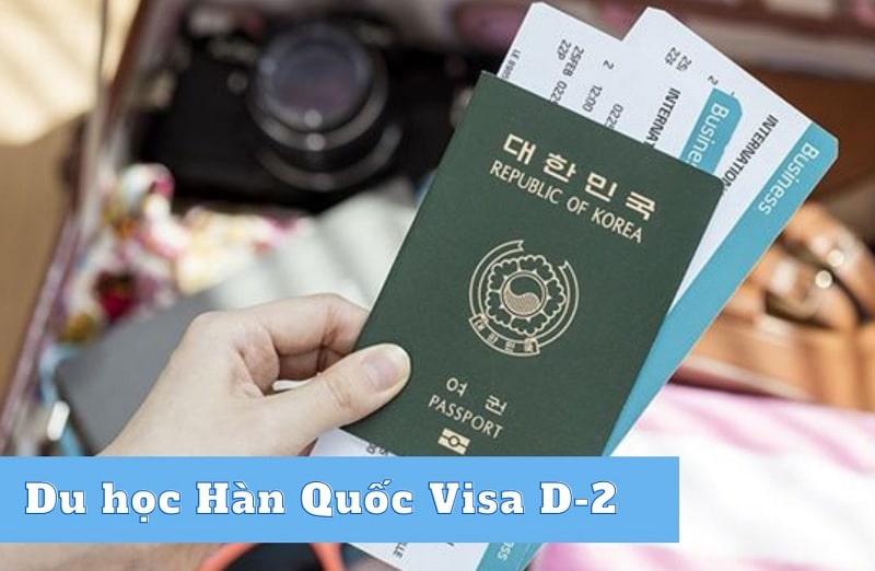 Visa D2 Hàn Quốc