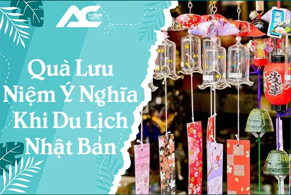 Quà Lưu Niệm Ý Nghĩa Khi Du Lịch Nhật Bản – Hành Trình Khám Phá Văn Hóa Đất Nước Mặt Trời Mọc